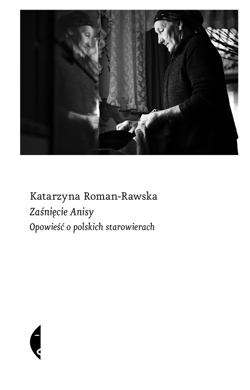 Zaśnięcie Anisy - ebook - Katarzyna Roman-Rawska