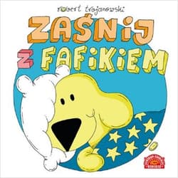 Zaśnij z Fafikiem - Robert Trojanowski
