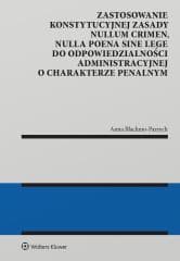 Zastosowanie konstytucyjnej zasady nullum crimen - Błachnio-Parzych Anna