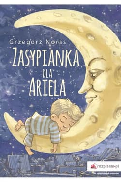 Zasypianka dla Ariela - Grzegorz Noras