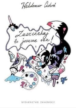 Zaszczekaj to jeszcze raz - Waldemar  Cichoń