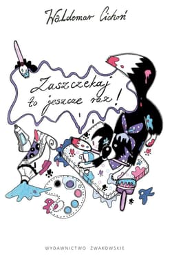 Zaszczekaj to jeszcze raz - Waldemar  Cichoń