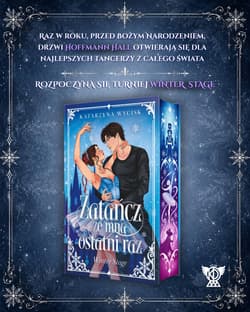 Zatańcz ze mną ostatni raz. Winter Stage (ilustrowane brzegi) - Katarzyna Wycisk