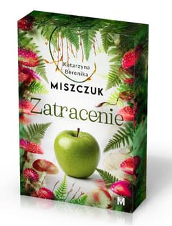 Zatracenie - Katarzyna Berenika Miszczuk
