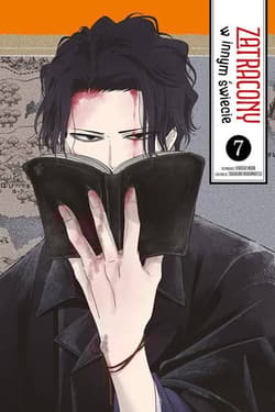 Zatracony w innym świecie 7 - Takahiro Wakamatsu