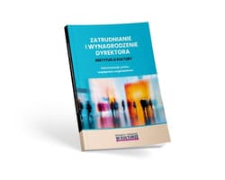 Zatrudnianie i wynagrodzenie dyrektora instytucji kultury Dokumentacja, prawo, współpraca z organizatorem -  Lipka Maciej