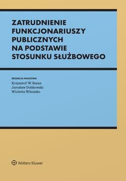 Zatrudnienie funkcjonariuszy publicznych na podstawie stosunku służbowego