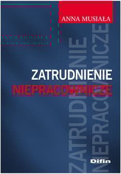 Zatrudnienie niepracownicze - Anna Musiała