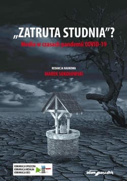 Zatruta studnia - (red.) Marek Sokołowski