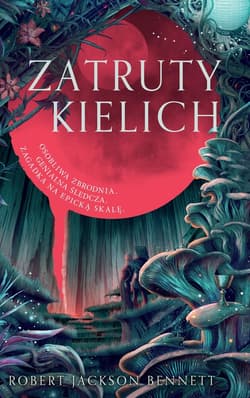 Zatruty kielich - ebook - Bennett Robert Jackson