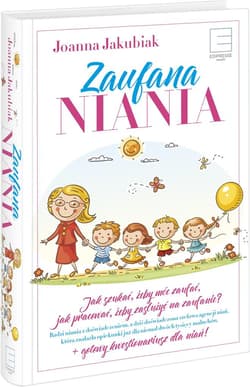 Zaufana Niania - Jakubiak Joanna