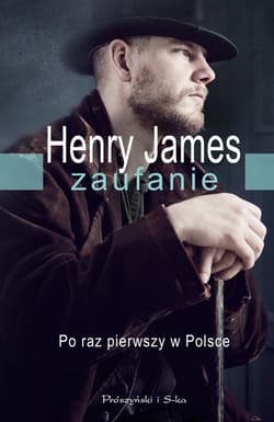 Zaufanie - ebook - Henry James