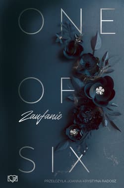 Zaufanie. One Of Six. Tom 2 - Kim Nina Ocker