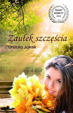 Zaułek szczęścia - Urszula Jaksik