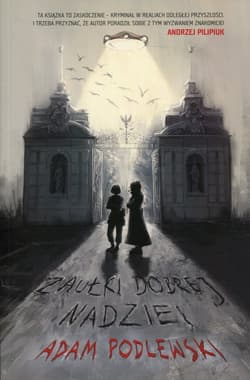 Zaułki dobrej nadziei - Adam Podlewski