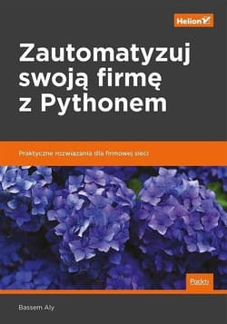 Zautomatyzuj swoją firmę z Pythonem - Bassem Aly