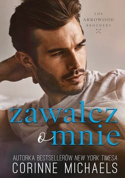 Zawalcz o mnie - ebook - Corinne Michaels