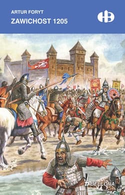 Zawichost 1205 - Foryt Artur Michał