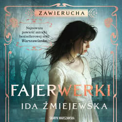Zawierucha. Fajerwerki - audiobook - Ida Żmiejewska