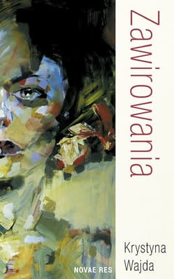 Zawirowania - Krystyna Wajda