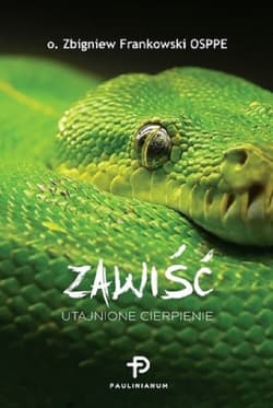 Zawiść Utajnione cierpienie / Paulinianum - o. Frankowski Zbigniew OSPPE