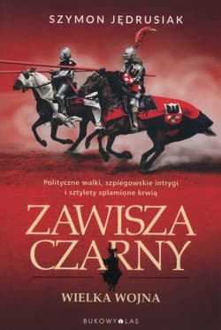 Zawisza Czarny Tom 3 Wielka wojna