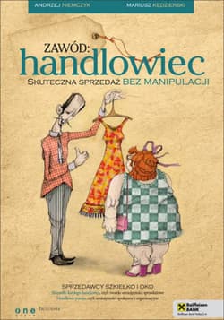 Zawód: handlowiec. Skuteczna sprzedaż bez manipulacji - ebook - Andrzej Niemczyk
