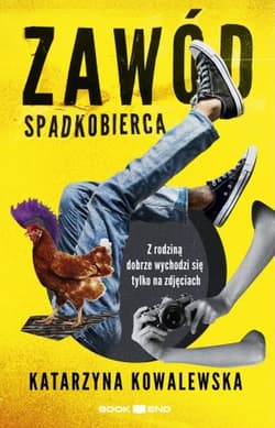 Zawód spadkobierca - Katarzyna Kowalewska