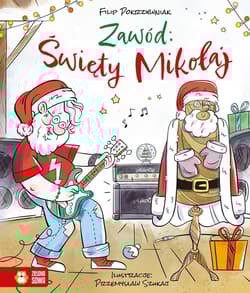 Zawód Święty Mikołaj - Filip Pokrzywniak