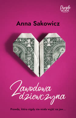 Zawodowa dziewczyna - ebook - Anna Sakowicz