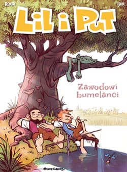 Zawodowi bumelanci. Lil i Put. Tom 4 - Bednarczyk Piotr
