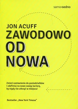 Zawodowo od nowa - Jon Acuff