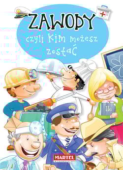 Zawody, czyli kim możesz zostać - Agnieszka Nożyńska