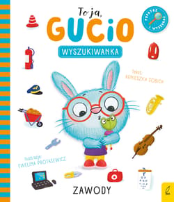 Zawody. Wyszukiwanka. To ja, Gucio