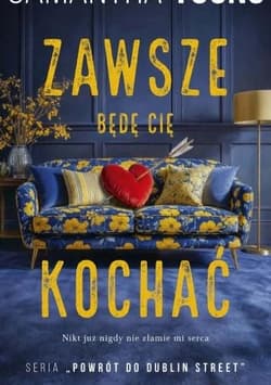 Zawsze będę Cię kochać - Samantha Young