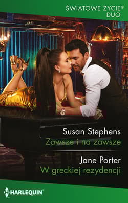 Zawsze i na zawsze / W greckiej rezydencji - Stephens Susan, Jane Porter