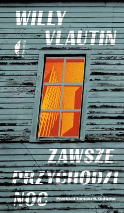 Zawsze przychodzi noc - ebook - Willy Vlautin