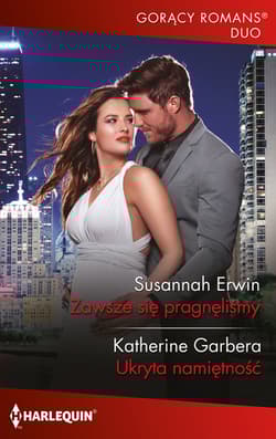 Zawsze się pragnęliśmy - Susannah Erwin