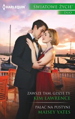 Zawsze tam gdzie ty Pałac na - Lawrence Kim, Yates Maisey