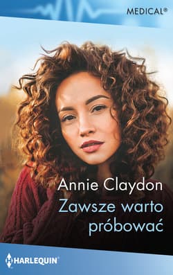 Zawsze warto próbować - Annie Claydon