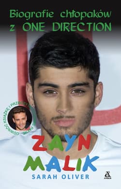 Zayn Malik Liam Payne Biografie chłopaków z One Direction - Sarah Oliver