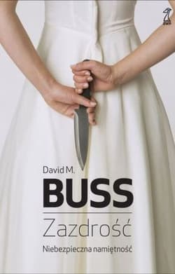 Zazdrość Niebezpieczna namiętność