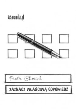 Zaznacz właściwą odpowiedź - Piotr Chmiel