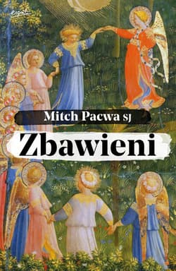 Zbawieni Przewodnik biblijny dla katolików - Mitch Pacwa