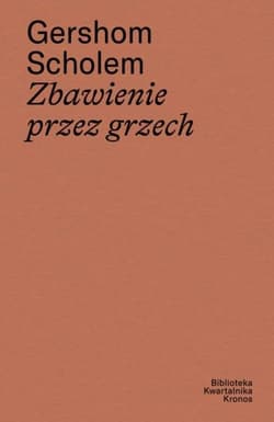 Zbawienie przez grzech - Gershom Scholem