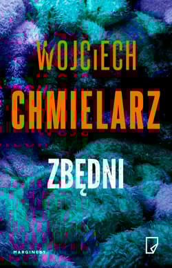 Zbędni wyd. kieszonkowe - Wojciech Chmielarz