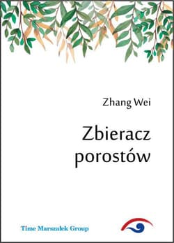 Zbieracz porostów - Wei Zhang