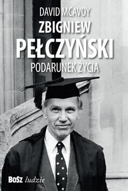 Zbigniew Pełczyński Podarunek życia - McAvoy David, Anna Basara