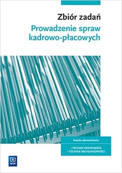 Zbiór zadań do nauki zawodu technik ekonomista i technik rachunkowości. Kwalifikacja EKA.05. Szkoły ponadgimnazjalne i ponadpodstawowe. Część 2 - Praca zbiorowa