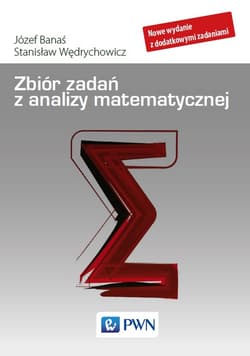 Zbiór zadań z analizy matematycznej wyd. 2020 - Jozef Banas